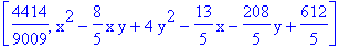 [4414/9009, x^2-8/5*x*y+4*y^2-13/5*x-208/5*y+612/5]